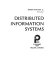 Distributed information systems /