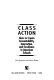 Class action : how to create accountability, innovation, and excellence in American schools /