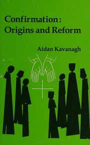Confirmation : origins and reform /