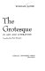 The grotesque in art and literature.