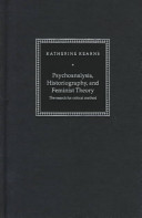 Psychoanalysis, historiography, and feminist theory : the search for critical method /