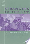 Strangers to the law : gay people on trial /