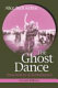 The ghost dance : ethnohistory & revitalization /