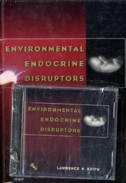 Environmental endocrine disruptors : a handbook of property data /