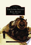 The Long Island Rail Road : 1925-1975 /
