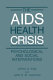 The AIDS health crisis : psychological and social interventions /