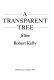 A transparent tree : fictions /