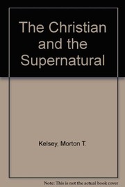 The Christian & the supernatural /