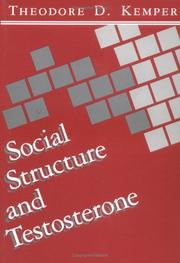 Social structure and testosterone : explorations of the socio-bio-social chain /