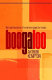 Boogaloo : the quintessence of American popular music /