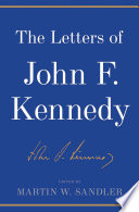 The letters of John F. Kennedy /