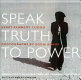 Speak truth to power : human rights defenders who are changing our world /