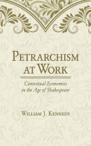 Petrarchism at work : contextual economies in the age of Shakespeare /