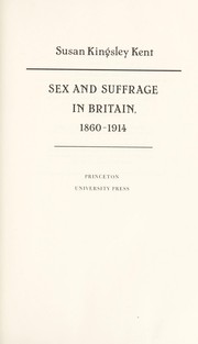 Sex and suffrage in Britain, 1860-1914 /