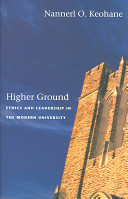 Higher ground : ethics and leadership in the modern university /