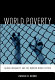 World poverty : global inequality and the modern world system /