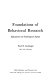 Foundations of behavioral research : educational and psychological inquiry /