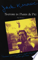 Satori in Paris ; and, Pic : two novels /