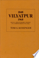 Vilyatpur, 1848-1968; social and economic change in a north Indian village