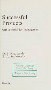Successful projects, with a moral for management /
