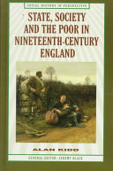State, society and the poor in nineteenth-century England /