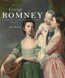 George Romney : a complete catalogue of his paintings /