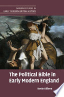 The political Bible in early modern England /