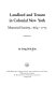 Landlord and tenant in colonial New York : manorial society, 1664-1775 /