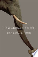 How animals grieve /
