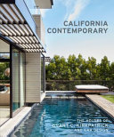 California contemporary : the houses of Grant C. Kirkpatrick and KAA Design /