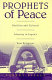 Prophets of peace : pacifism and cultural identity in Japan's new religions /