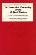 Differential mortality in the United States: a study in socioeconomic epidemiology /