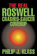 The real Roswell crashed-saucer coverup /