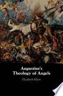 Augustine's theology of angels /