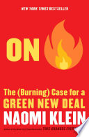 On fire : the (burning) case for a green new deal /