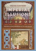 Imperial illusions : crossing pictorial boundaries in the Qing palaces /