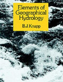 Elements of geographical hydrology /