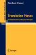 Translation planes : foundations and construction principles /