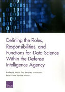 Defining the roles, responsibilities, and functions for data science within the Defense Intelligence Agency /