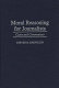 Moral reasoning for journalists : cases and commentary /