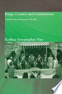 Kings, country and constitutions : Thailand's political development, 1932-2000 /
