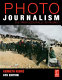 Photojournalism : the professionals' approach /