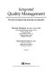 Integrated quality management : the key to improving nursing care quality /