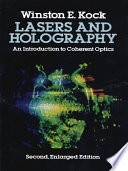 Lasers & holography : an introduction to coherent optics /