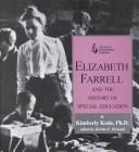Elizabeth Farrell : and the history of special education /