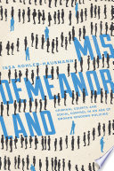 Misdemeanorland : criminal courts and social control in an age of broken windows policing /