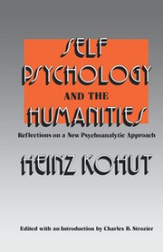 Self psychology and the humanities : reflections on a new psychoanalytic approach /