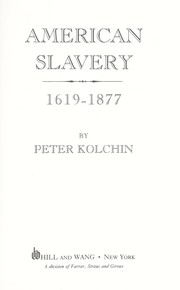 American slavery, 1619-1877 /