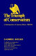 The triumph of conservatism : a re-interpretation of American history, 1900-1916 /