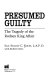 Presumed guilty : the tragedy of the Rodney King affair /